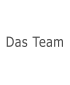 Das Team