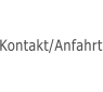 Kontakt/Anfahrt