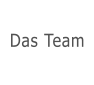 Das Team