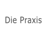 Die Praxis