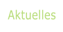 Aktuelles